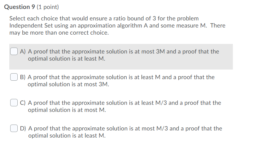 Solved Question 9 (1 point) Select each choice that would | Chegg.com