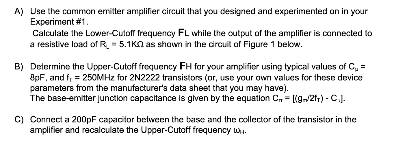 Solved A) Use the common emitter amplifier circuit that you | Chegg.com