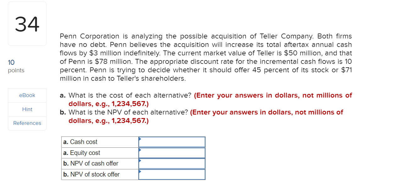 Solved 34 Penn Corporation Is Analyzing The Possible