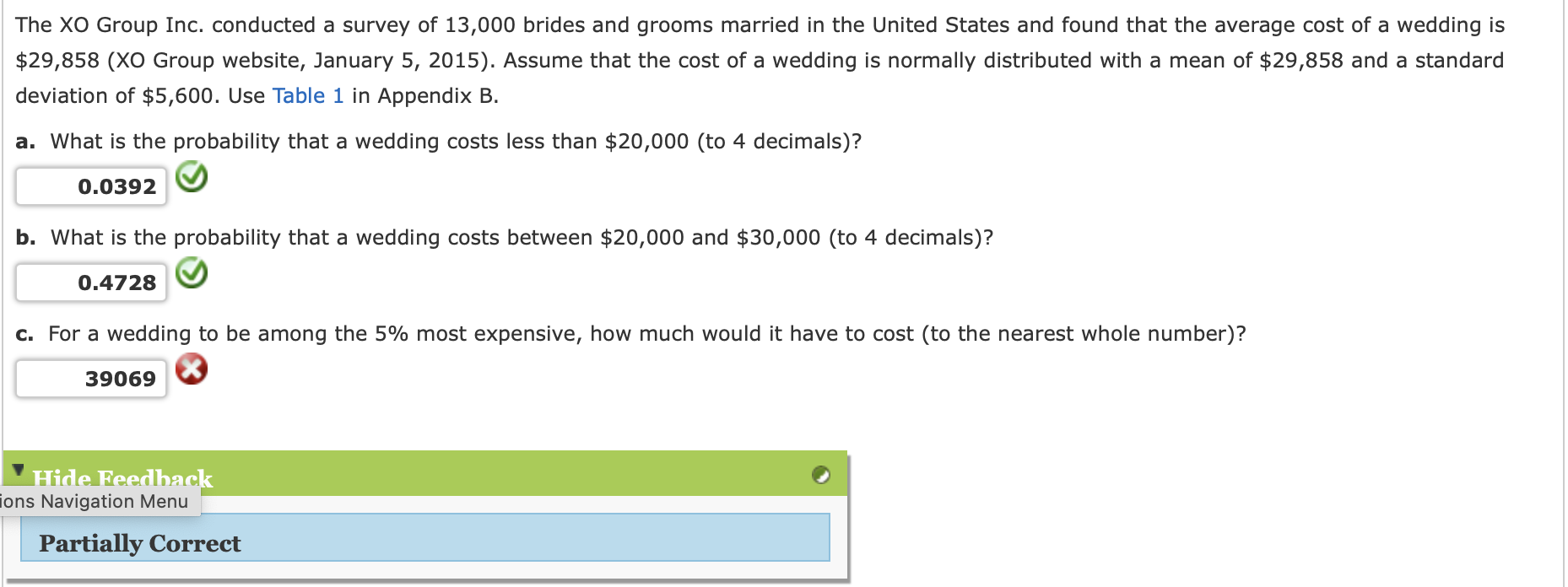 solved-the-xo-group-inc-conducted-a-survey-of-13-000-brides-chegg