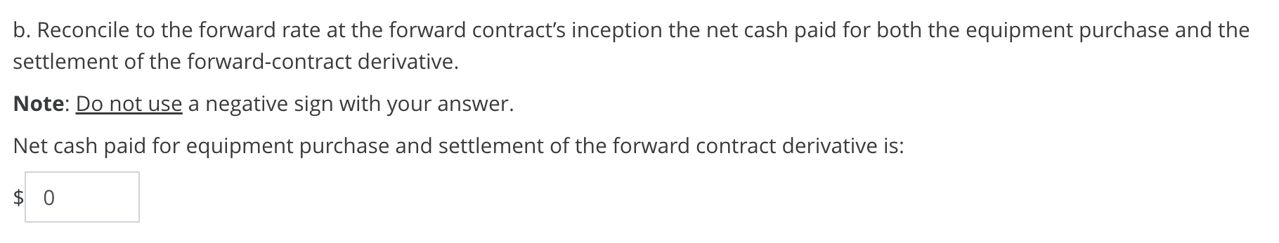 Forward Exchange Contract Designated As A Fair Value | Chegg.com