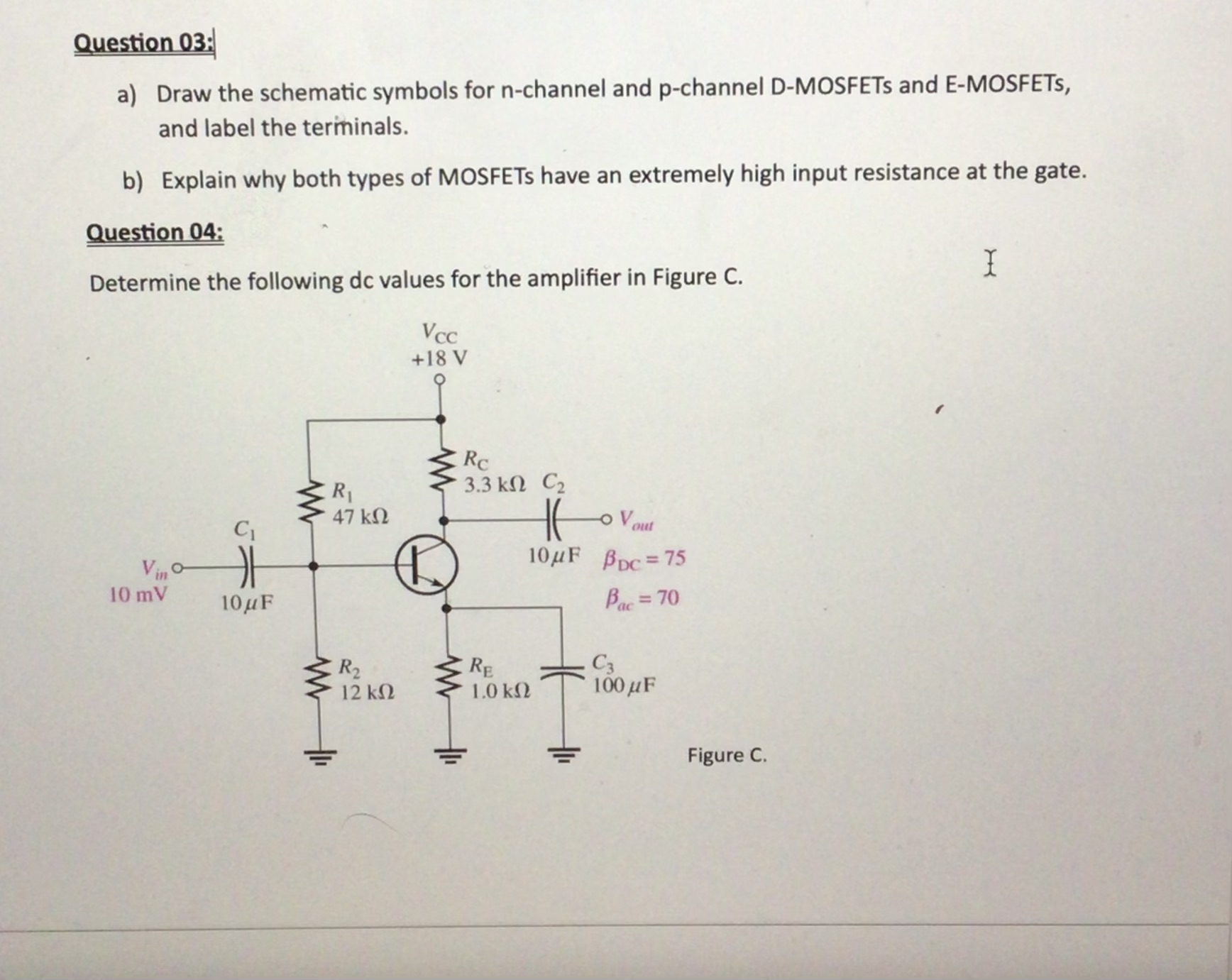 Solved Question 03: a) Draw the schematic symbols for | Chegg.com