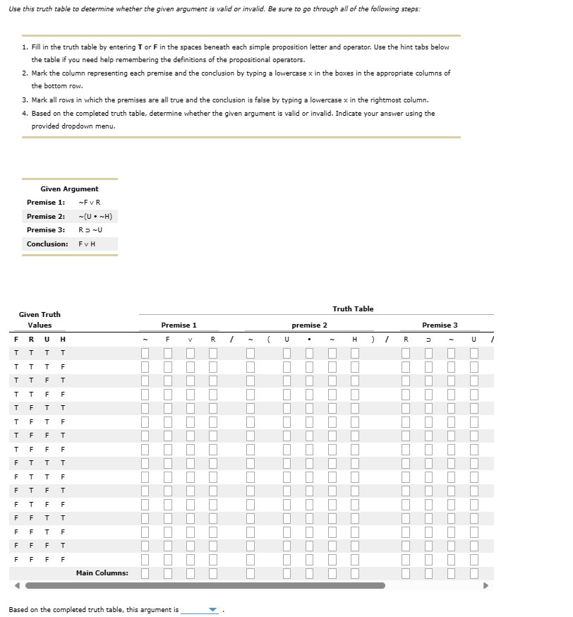 Use this truth table to determine whether the given | Chegg.com