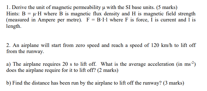 Solved 1. Derive the unit of magnetic permeability u with | Chegg.com