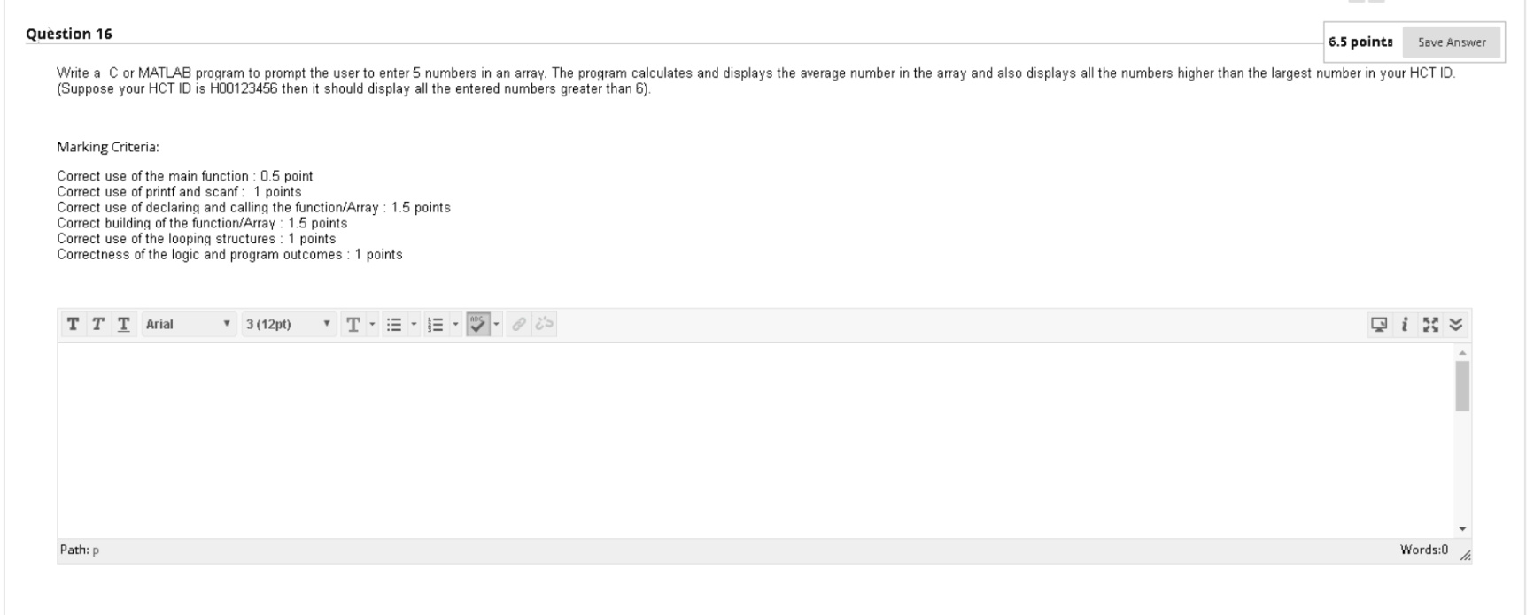 Solved Question 16 6.5 points Save Answer Write a C or | Chegg.com