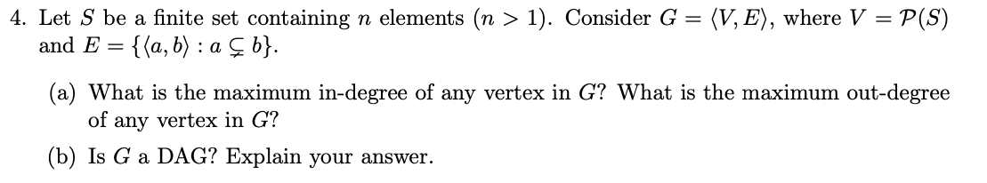 Solved 4 Let S Be A Finite Set Containing N Elements N Chegg Com