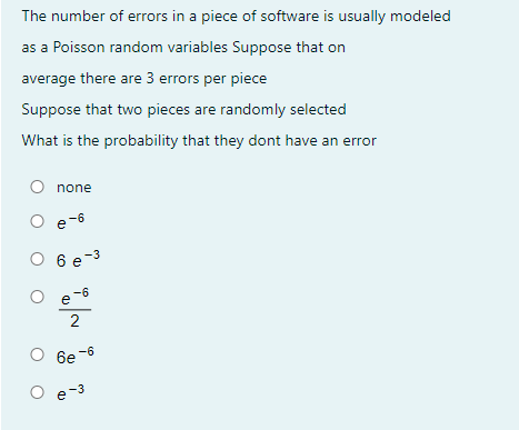 Solved The number of errors in a piece of software is | Chegg.com