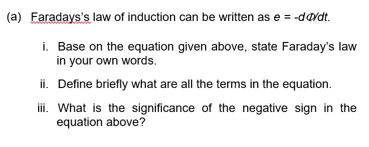 Solved a) Faradays's law of induction can be written as | Chegg.com