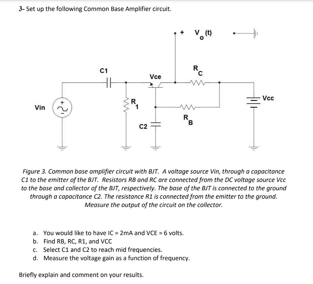 Solved 3- Set up the following Common Base Amplifier | Chegg.com