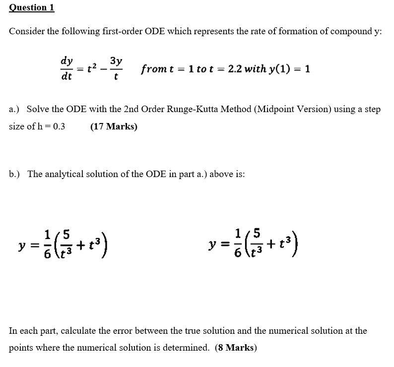 Solved Question 1 Consider the following first-order ODE | Chegg.com