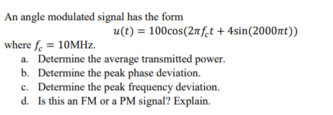 Solved An Angle Modulated Signal Has The Form U(t) = | Chegg.com