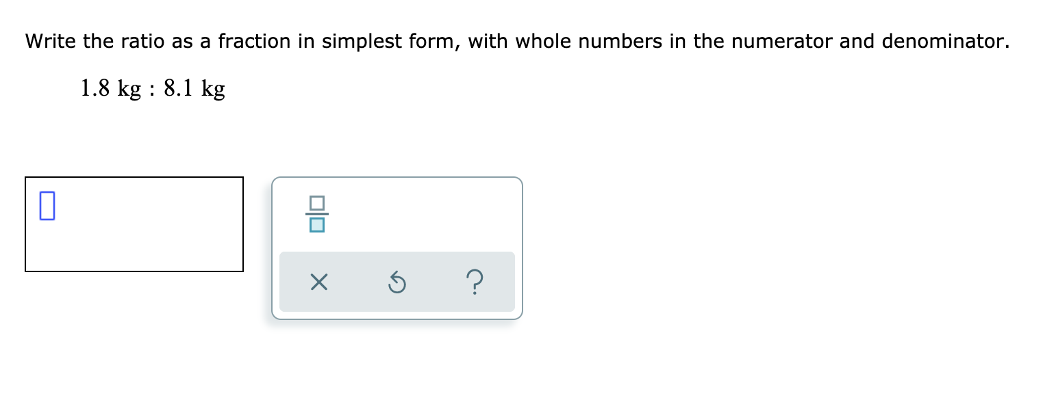 Solved Write the ratio as a fraction in simplest form, with