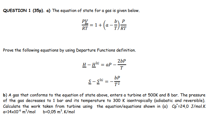 Solved QUESTION 1 (35p). a) The equation of state for a gas | Chegg.com