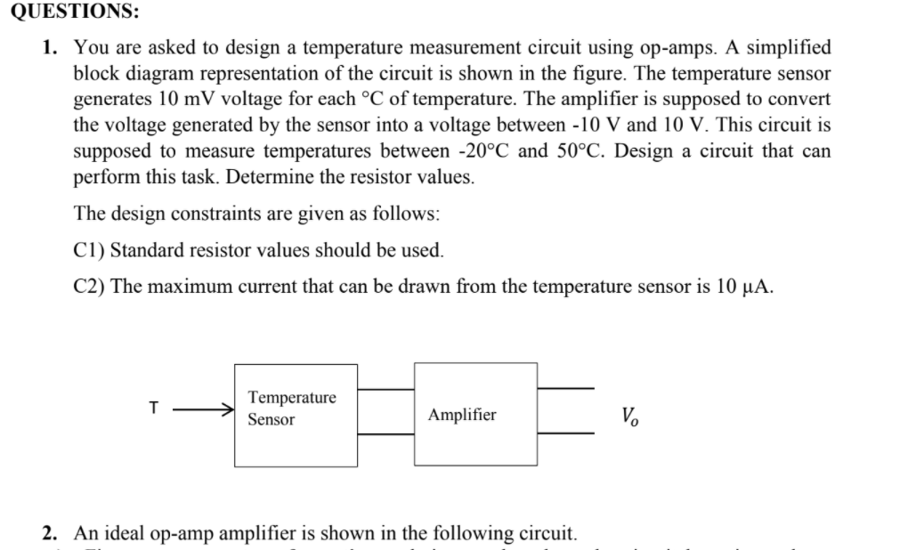 Solved QUESTIONS: 1. You are asked to design a temperature | Chegg.com