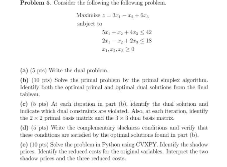 Solved Problem 5. Consider the following the following | Chegg.com