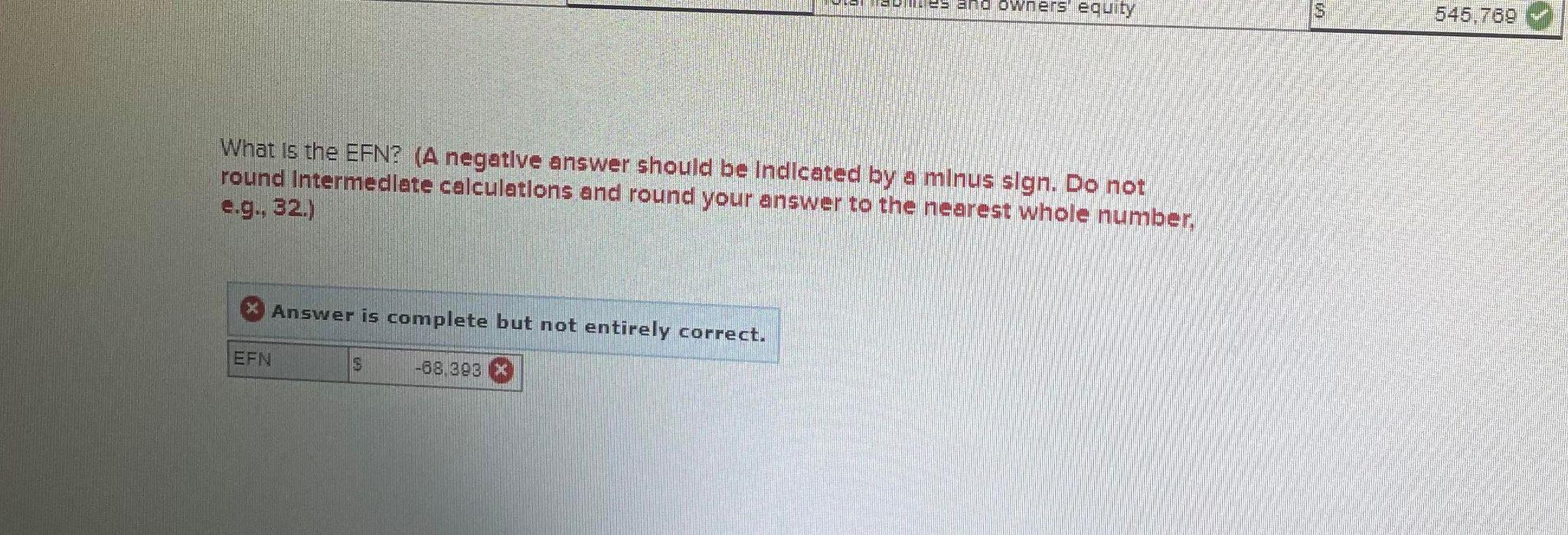 What is the EFN? (A negatlve answer should be indlcated by a minus slgn. Do not round Intermedlate calculatlons and round you