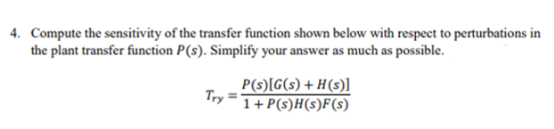 Solved 4. Compute the sensitivity of the transfer function | Chegg.com