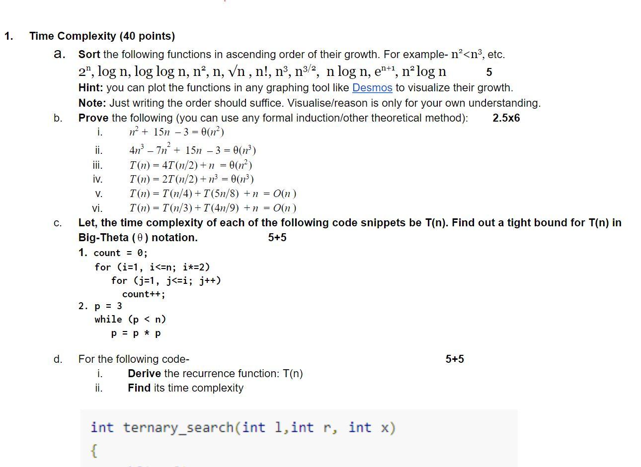 Solved 1. 2 Time Complexity (40 points) a. Sort the | Chegg.com