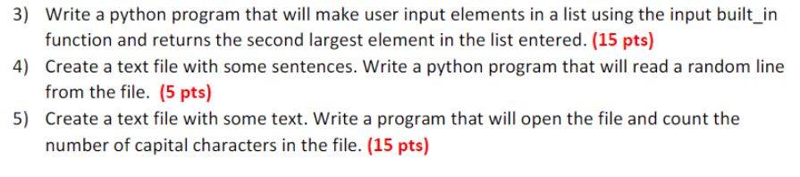 Solved 3) Write a python program that will make user input | Chegg.com