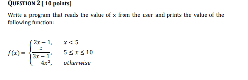 Solved QUESTION 2 [10 points] Write a program that reads the | Chegg.com