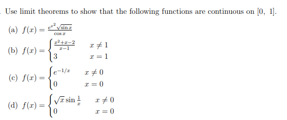 Solved Use Limit Theorems To Show That The Following | Chegg.com