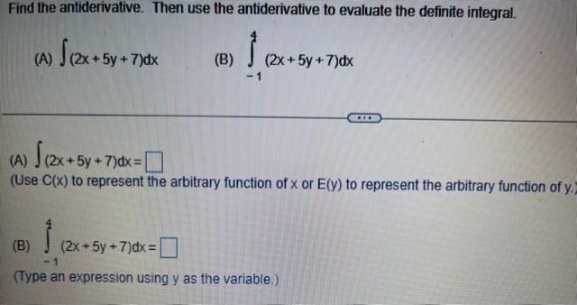 Solved Find The Antiderivative. Then Use The Antiderivative | Chegg.com