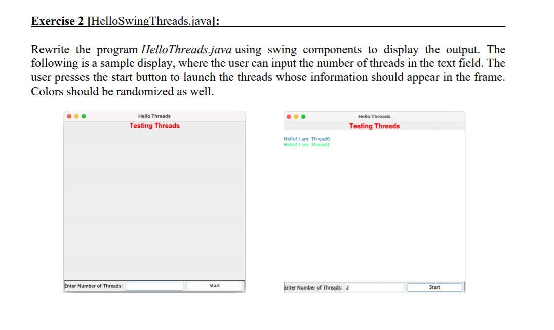Solved In java+ argent please. HelloThreads.java: import | Chegg.com