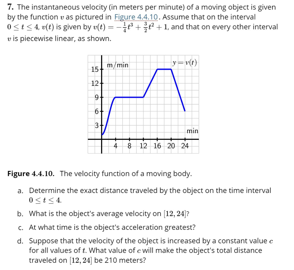 Solved 7. The instantaneous velocity (in meters per minute) | Chegg.com