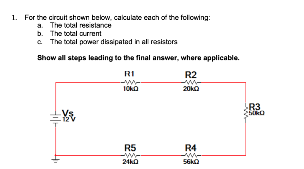 Solved 1. For the circuit shown below, calculate each of the | Chegg.com