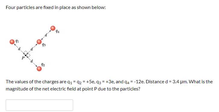 Solved Four Particles Are Fixed In Place As Shown Below: - - | Chegg.com