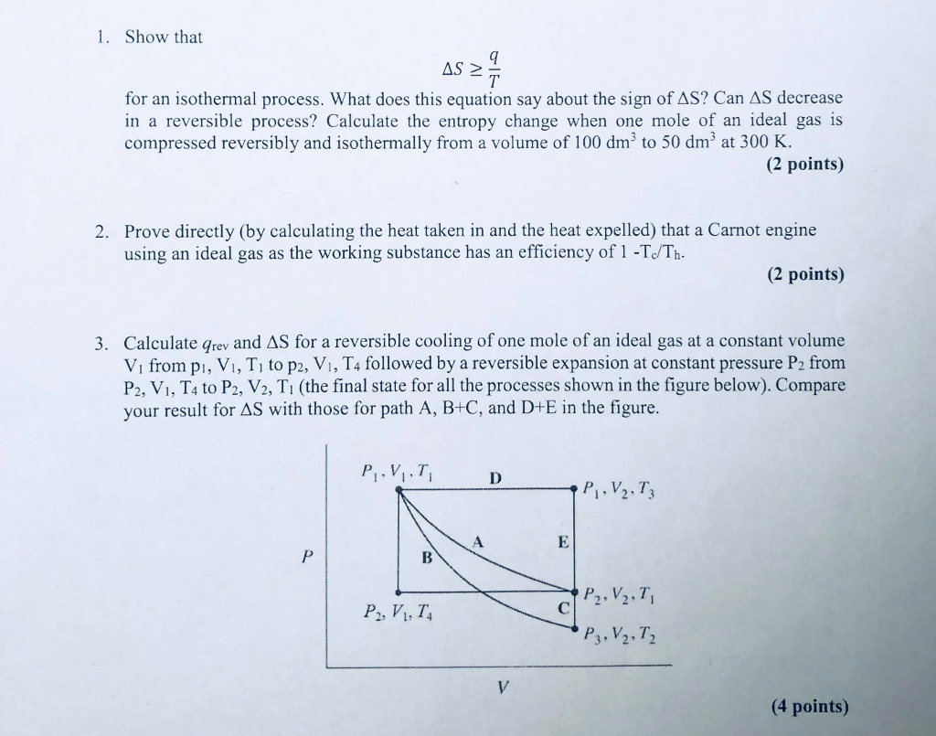 Solved 1. Show that AS 2 for an isothermal process. What | Chegg.com