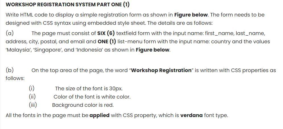 Solved WORKSHOP REGISTRATION SYSTEM PART ONE (1) Write HTML | Chegg.com