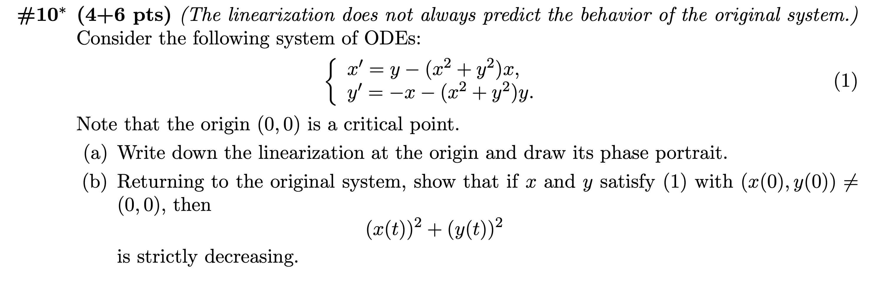 Solved 10∗(4+6pts) (The linearization does not always | Chegg.com