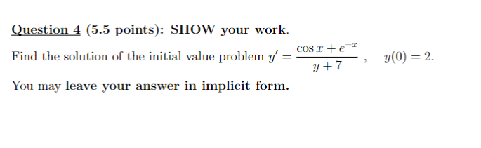 Solved Question 4 (5.5 points): SHOW your work. Find the | Chegg.com