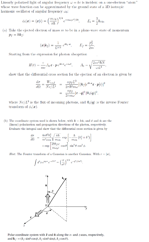 Solved Linearly polarized light of angular frequency w = kc | Chegg.com