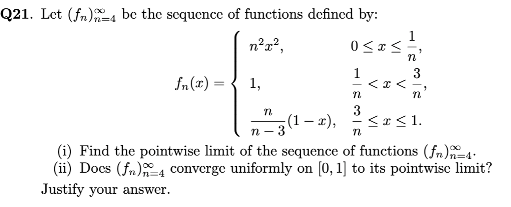 Solved Q21. Let \( \left(f_{n}\right)_{n=4}^{\infty} \) be | Chegg.com