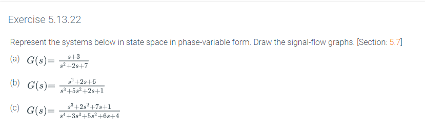 Solved Exercise 5.13.22 Represent the systems below in state | Chegg.com