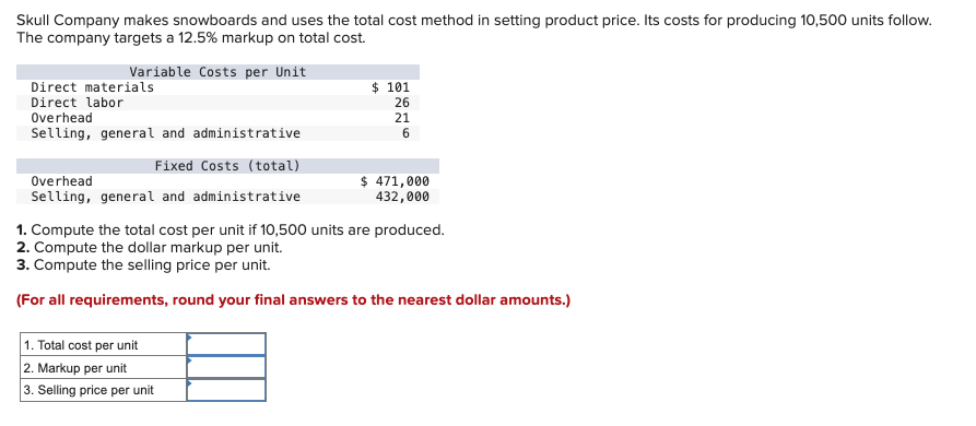 Solved Skull Company makes snowboards and uses the total | Chegg.com