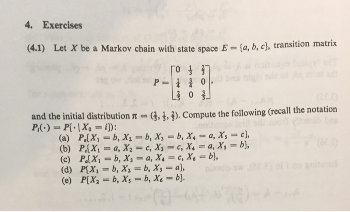 Solved Let X be a Markov chain with state space E = {a, b, | Chegg.com