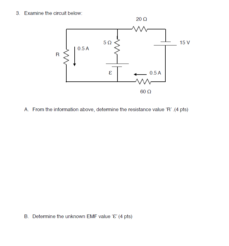 Solved 3. Examine the circuit below: 20 Ω 5 Ω 15 V 0.5 A R w | Chegg.com