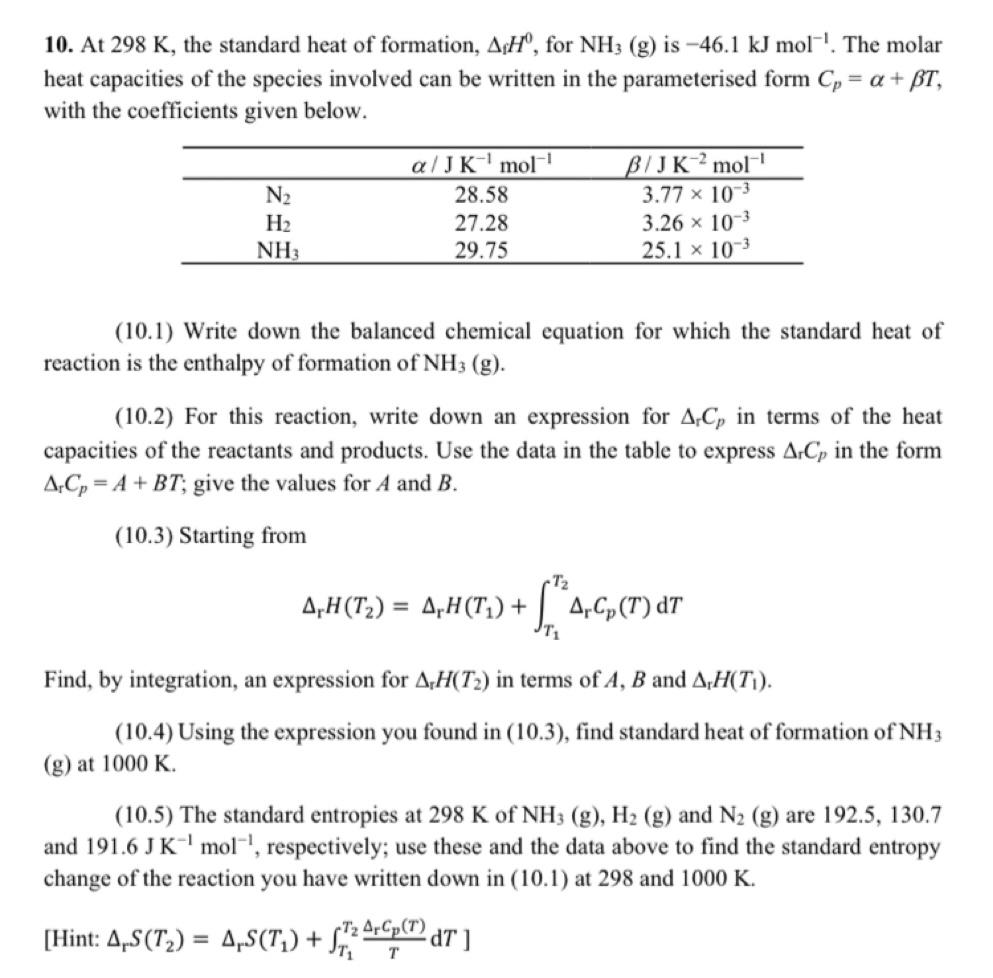 Solved 10. At 298 K, the standard heat of formation, A_H",