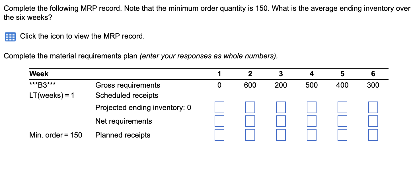 Solved Complete the following MRP record. Note that the | Chegg.com