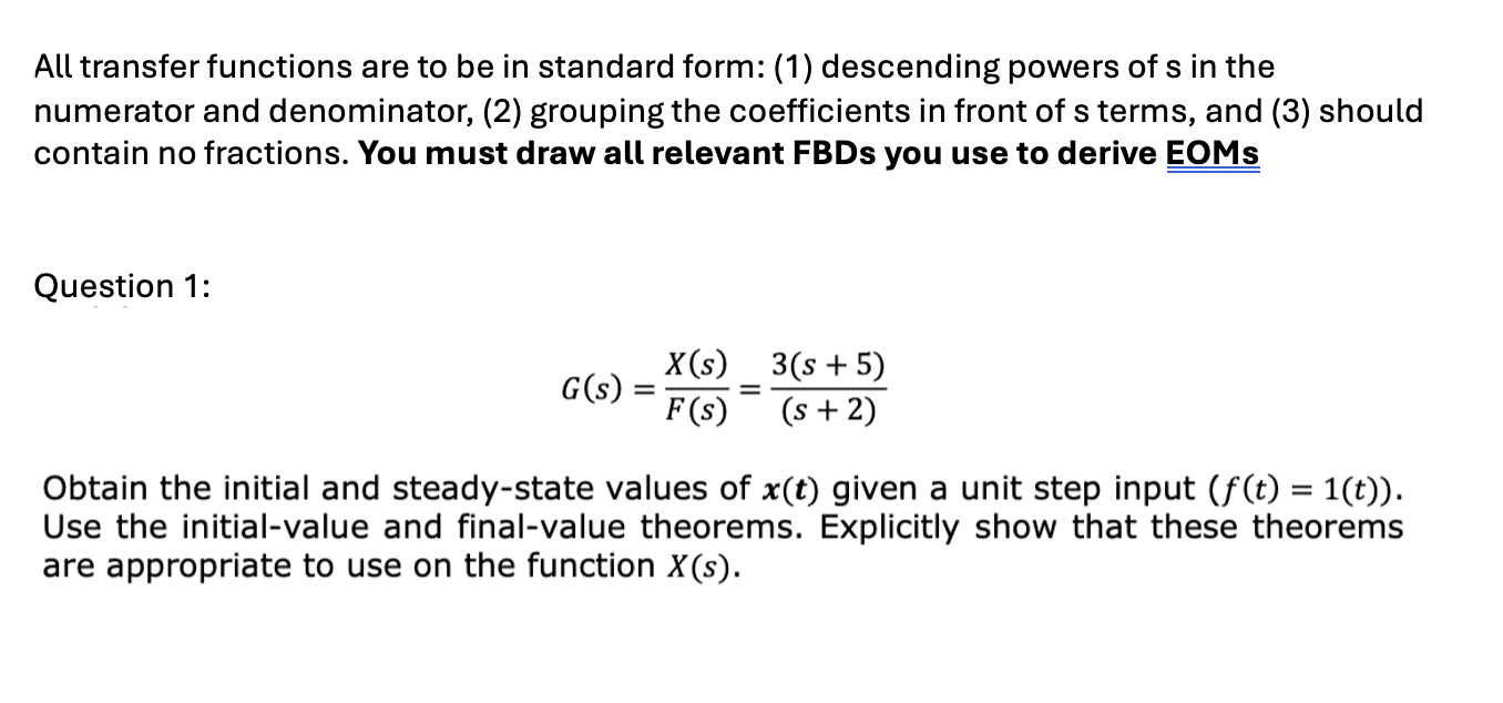 All transfer functions are to be in standard form: | Chegg.com