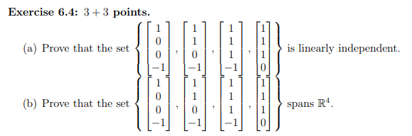 Solved Exercise 6.4: 3+3 points. (a) Prove that the set | Chegg.com