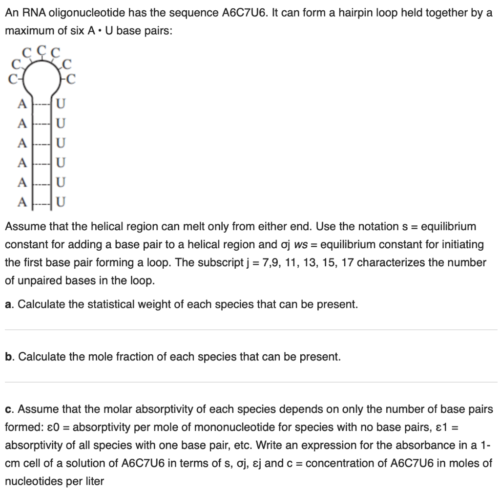 An Rna Oligonucleotide Has The Sequence A6c7u6 It Chegg Com