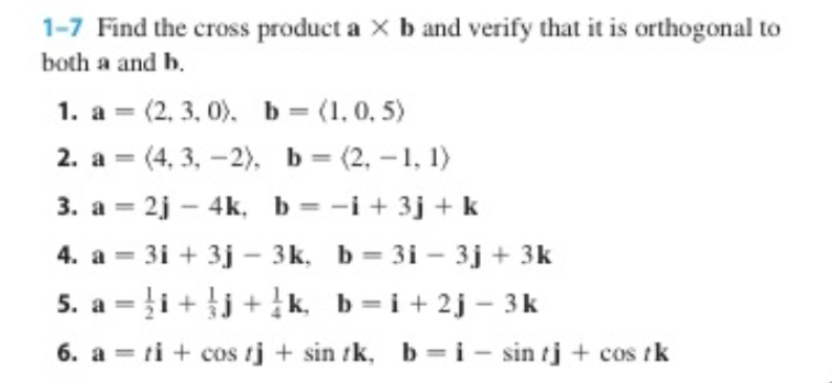 Solved 1-7 Find The Cross Product A X B And Verify That It | Chegg.com