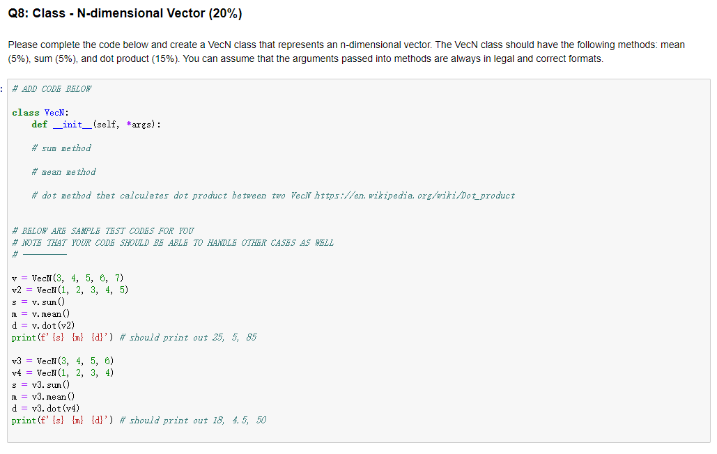Solved Q8: Class - N-dimensional Vector (20%) Please | Chegg.com