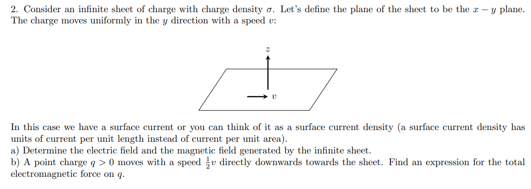 Solved 2. Consider an infinite sheet of charge with charge | Chegg.com