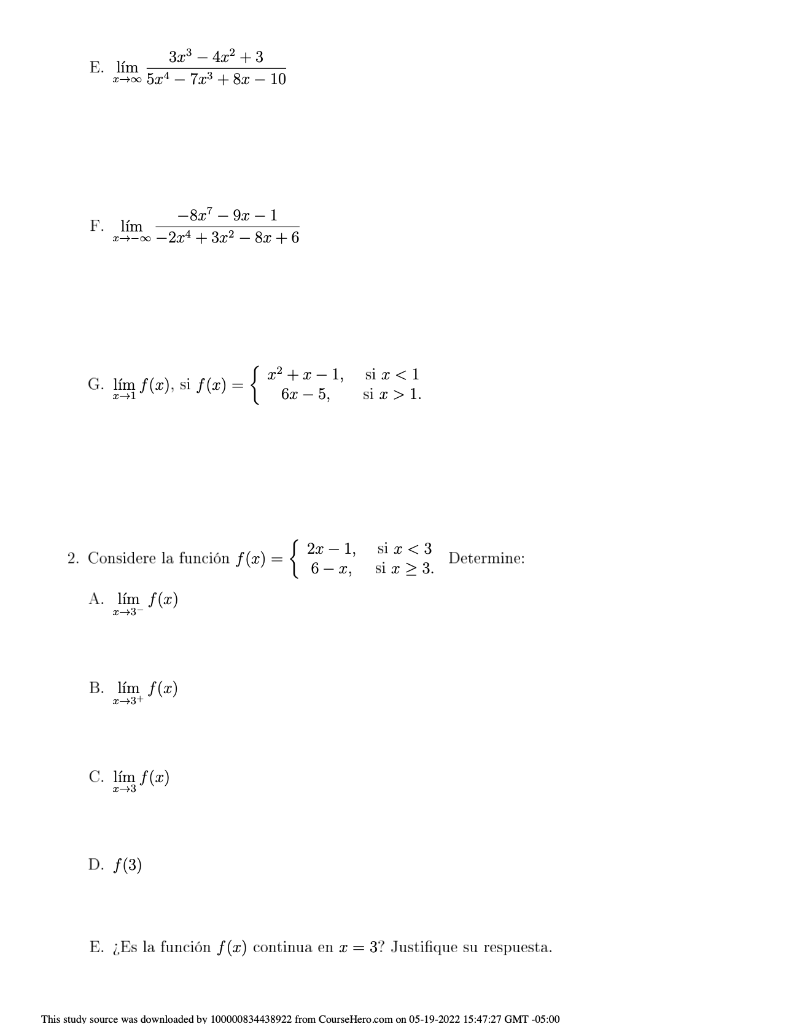 3x³4x²+3 xxx 5x47x³ + 8x10 -8x7-9x - 1 x-x-2x4+3x²8x+6 E. lím F. lím x²+x-1, 6x - 5, G. lím f(x), si f(x) = si x < 1 si x > 1