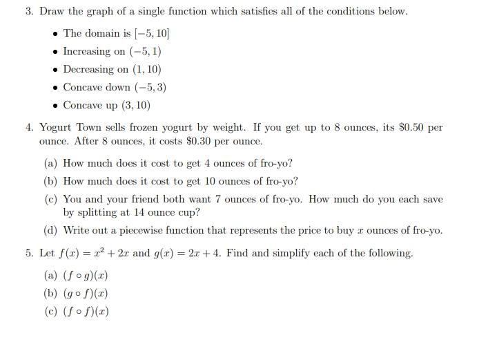 Solved 3. Draw the graph of a single function which | Chegg.com